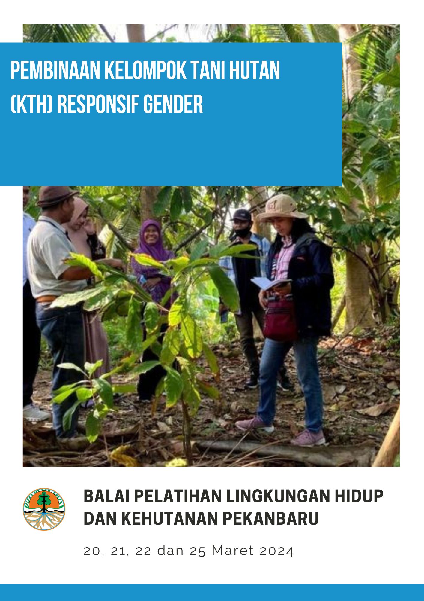 Pelatihan Pembinaan Kelompok Tani Hutan (KTH) Responsif Gender