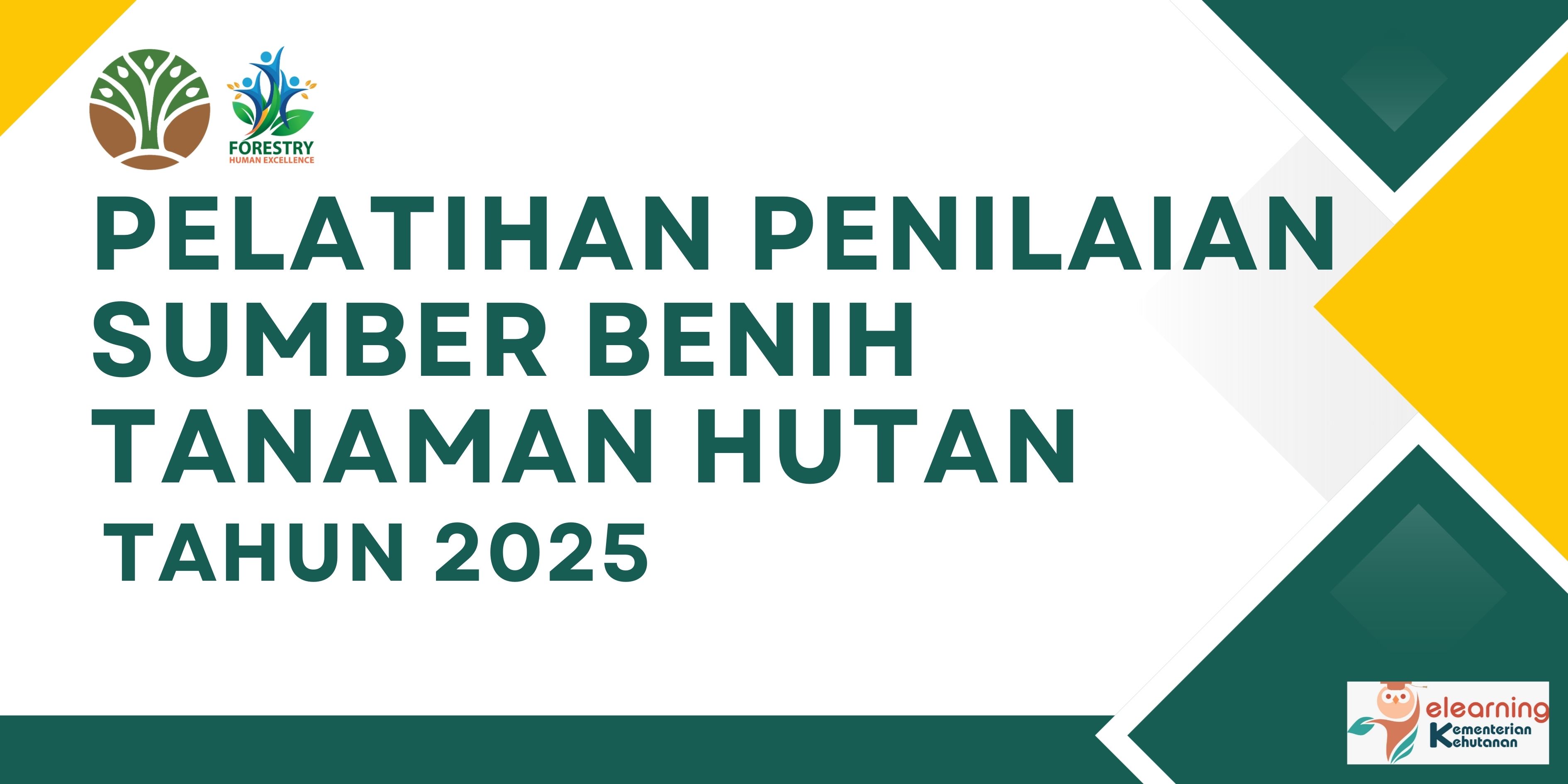 PELATIHAN PENILAIAN SUMBER BENIH TANAMAN HUTAN TAHUN 2025