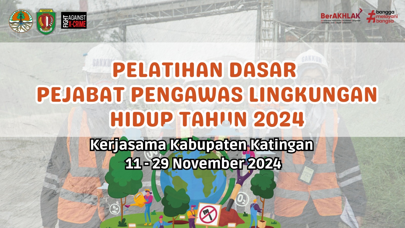 Pelatihan Dasar Pejabat Pengawas Lingkungan Hidup Kerjasama Kab. Katingan Tahun 2024