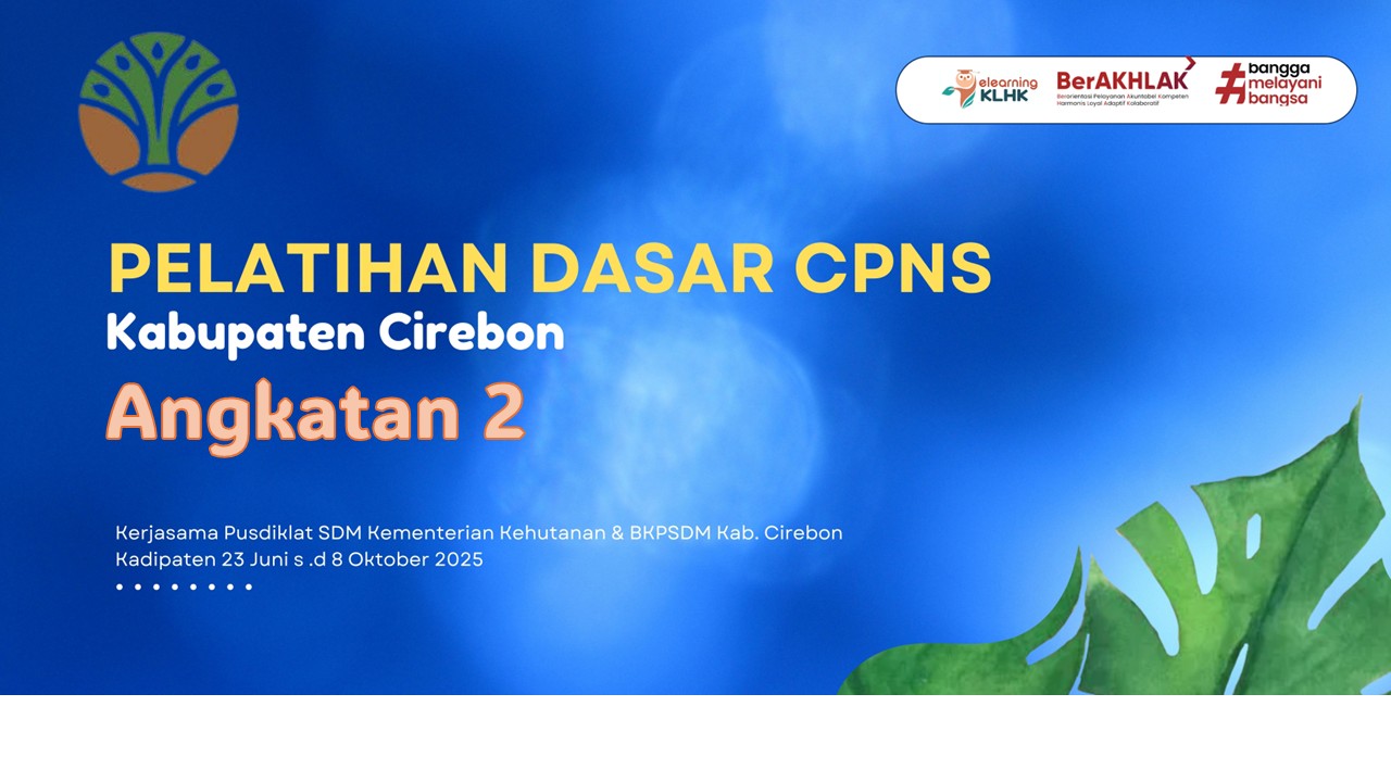 Pelatihan Dasar CPNS Golongan III Angkatan II Tahun 2025 (Pemkab Cirebon)