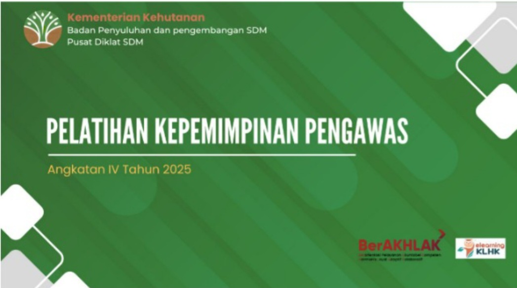 PELATIHAN KEPEMIMPINAN PENGAWAS ANGKATAN IV