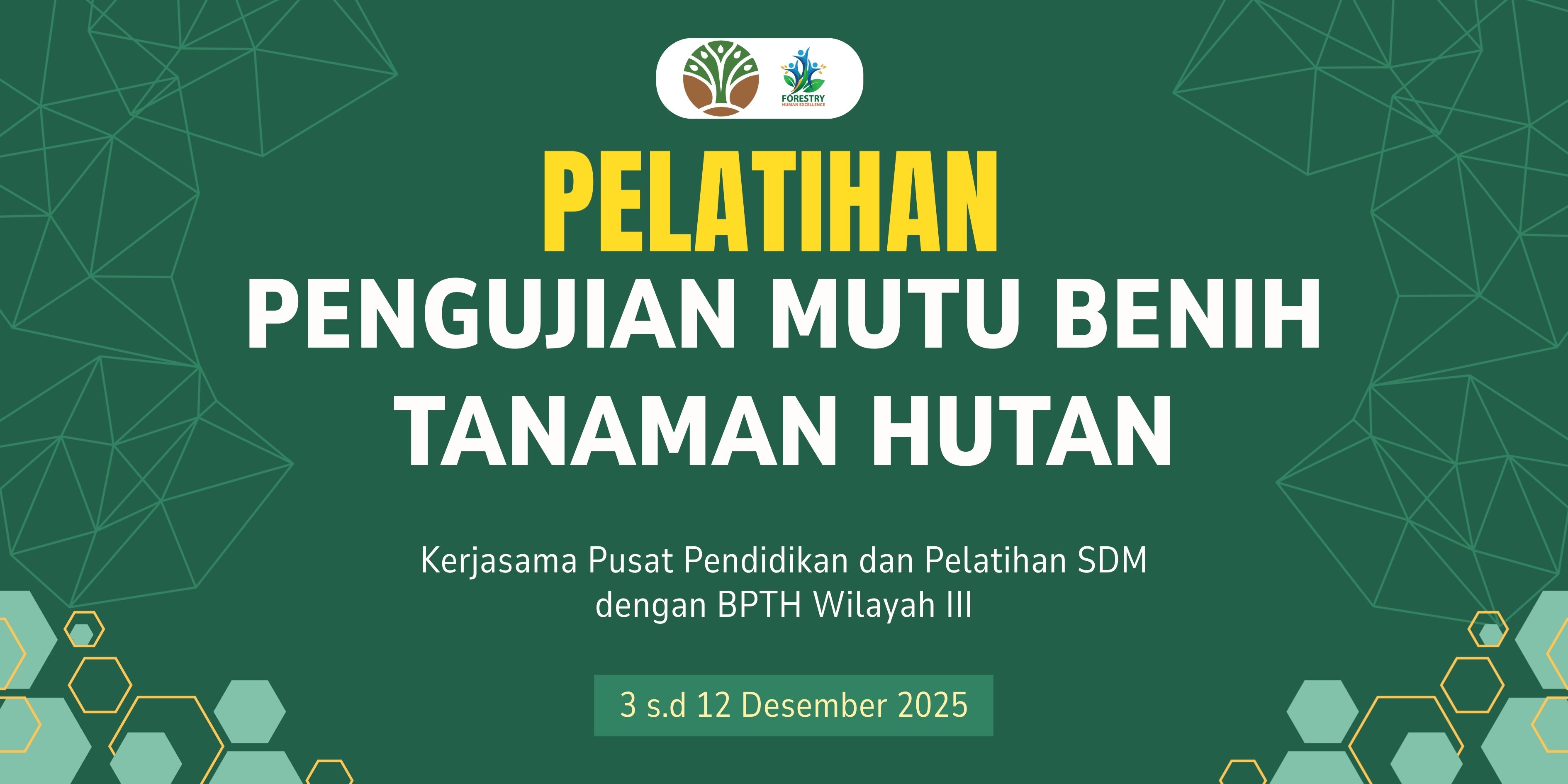 Pelatihan Pengujian Mutu Benih Tanaman Hutan Tahun 2025