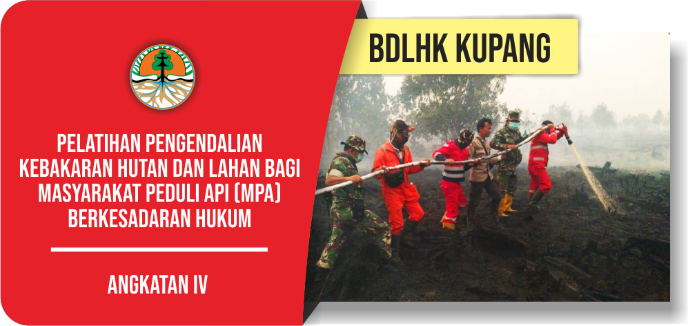 Pelatihan Pengendalian Kebakaran Hutan dan Lahan Bagi Masyarakat Peduli Api (MPA) Berkesadaran Hukum