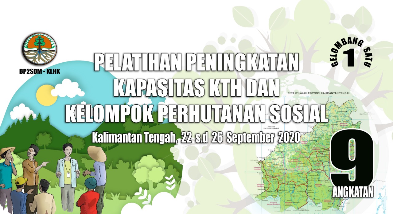 Pelatihan Peningkatan Kapasitas Kelompok Tani Hutan Dan Kelompok Perhutanan Sosial Gelombang I Angkatan IX di BDLHK Bogor
